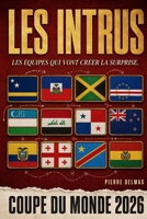 LES INTRUS: Pourquoi 2026 appartient aux « petits » (French Edition) B0GV7WV9YT Book Cover