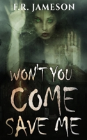 Won't You Come and Save Me, Oh Soldier 1655615475 Book Cover