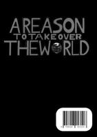 A Reason to Take Over the World Completed Vol 1 B0GLF6PFCR Book Cover