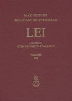 Lessico Etimologico Italiano. Band 12 (XII): *Cardeus-Katl- 3895008826 Book Cover