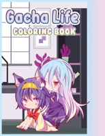 Gacha Life Coloring book: Coloring Book For Fan Of Gacha Life With High-Quality - 100 Illustrations, Beautiful Coloring Book For Kids and Tweens - ( Unofficial Pictures ) Awakening Creativity With Col B092P76NDS Book Cover