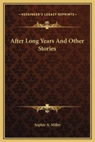 After Long Years and Other Stories 1110065515 Book Cover