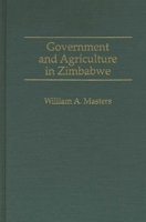 Government and Agriculture in Zimbabwe 0275947556 Book Cover