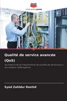 Qualité de service avancée (QoS) 6209355013 Book Cover