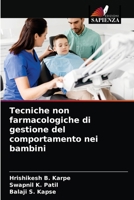 Tecniche non farmacologiche di gestione del comportamento nei bambini 6203188042 Book Cover