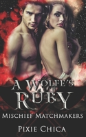 A Wolfe's Ruby B089M3VXLD Book Cover