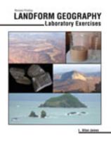 Landform Geography: Laboratory Exercises 1465237054 Book Cover