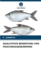 QUALITATIVE BEWERTUNG VON FRISCHWASSERKÖRPERN 6206122913 Book Cover