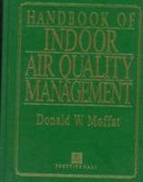 Handbook of Indoor Air Quality Management 0132353008 Book Cover