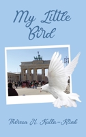 My Little Bird 1636614841 Book Cover