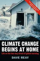 Climate Change Begins at Home: Life on the Two-Way Street of Global Warming 0230007546 Book Cover