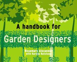 A Handbook for Garden Designers (Handbook For...) 0706372042 Book Cover