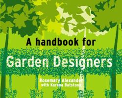 A Handbook for Garden Designers (Handbook For...) 0706374762 Book Cover