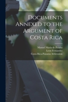 Documents Annexed to the Argument of Costa Rica 1378329295 Book Cover