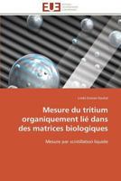 Mesure Du Tritium Organiquement Lié Dans Des Matrices Biologiques 3841791344 Book Cover