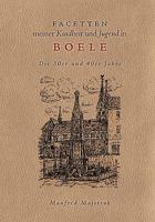 Facetten meiner Kindheit und Jugend in Boele: Die 30er und 40er Jahre 3839175313 Book Cover