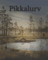 Pikkalurv: (English version) B086Y7FD4Q Book Cover