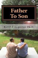 Father To Son: Success Through The Trenches 1978195087 Book Cover