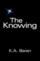 The Knowing 1449723055 Book Cover