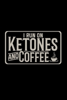 I run on ketones and coffee: 6x9 Low Carb dotgrid dot grid paper notebook notes 1677542721 Book Cover