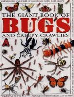 Bugs And Creepy Crawlies, The (Giant Book of) 076130648X Book Cover