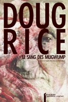 Le sang des Mugwump: Conte d'inceste tirésien (French Edition) 2268061507 Book Cover