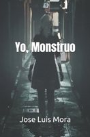Yo, Monstruo B0BYRCD6GD Book Cover