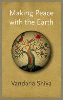Making Peace with the Earth 0745333761 Book Cover
