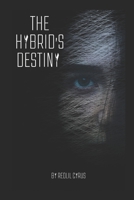 THE HYBRID's DESTINY B0BSDQMBMY Book Cover