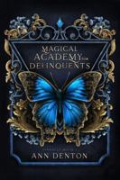 Magical Academy for Delinquents (Pinnacle Book 1) 1951714024 Book Cover