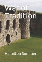 War of Tradition B08HGTSXPW Book Cover