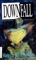 Downfall: Secularization of a Christian Nation 0892211938 Book Cover