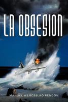 La Obsesion 1463341652 Book Cover