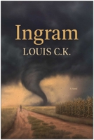 Ingram: A Novel 163774790X Book Cover