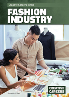 Creative Careers in the Fashion Industry 1678210242 Book Cover