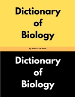 Dictionary of Biology by Robin C.S.K Hood B0FBGT2DRD Book Cover