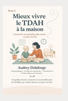 Accompagner un élève TDAH à l’école: Agir avec clarté, souplesse et méthode (French Edition) B0GGJ58Y1X Book Cover