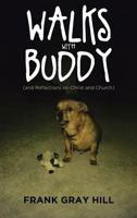 Walks With Buddy: 1642586277 Book Cover