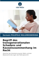 Begriff des transgenerationalen Schadens und Kausalzusammenhang im Recht 6209658040 Book Cover