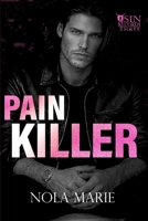 Painkiller: A forbidden romance (Sin Records) B0FK9H36G8 Book Cover