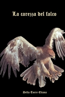 la carezza del falco 1291458093 Book Cover