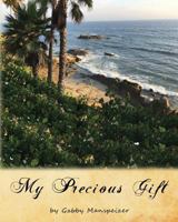 My Precious Gift (N/A) 1729596274 Book Cover
