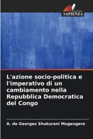 L'azione socio-politica e l'imperativo di un cambiamento nella Repubblica Democratica del Congo (Italian Edition) 6209963323 Book Cover