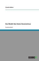 Das Modell des Homo Oeconomicus 364071816X Book Cover