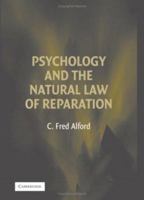 Psychology and the Natural Law of Reparation 0521184371 Book Cover