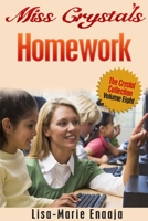 Miss Crystal's Homework 1291519408 Book Cover