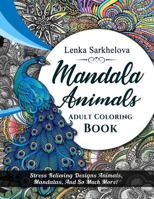 Mandala Animals Coloring Book: Adult Coloring Book 1723832332 Book Cover