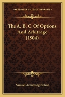 The A B C of Options and Arbitrage 1015544304 Book Cover