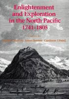 Enlightenment and Exploration in the North Pacific 1741-1805 0295975830 Book Cover