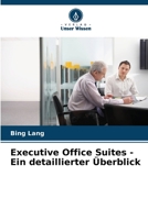 Executive Office Suites - Ein detaillierter Überblick (German Edition) 6208535409 Book Cover